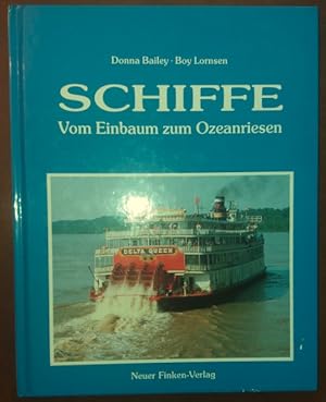 Seller image for Schiffe. Vom Einbaum zum Ozeanriesen.' for sale by buch-radel