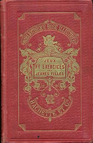 Jeux et exercices des Jeunes Filles.sixième Edition
