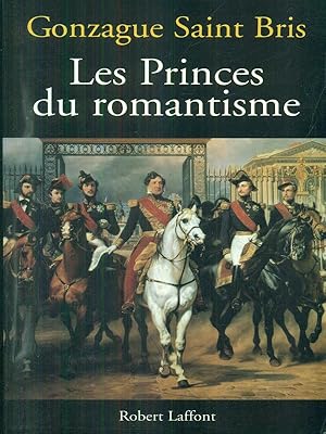 Bild des Verkufers fr Les princes du romantisme zum Verkauf von Librodifaccia