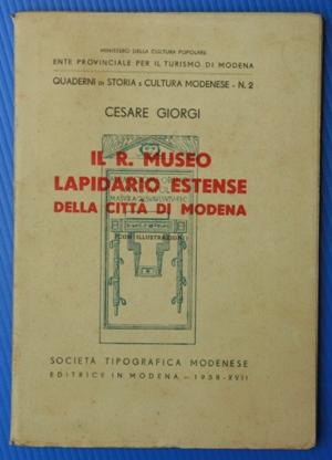 Il R Museo Lapidario estense della città di Modena