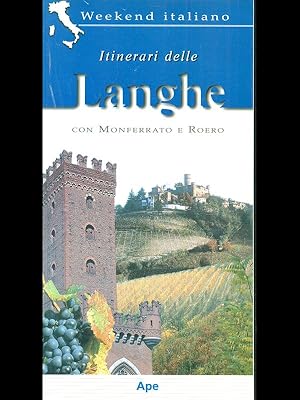 Itinerari delle Langhe con Monferrato e Roero