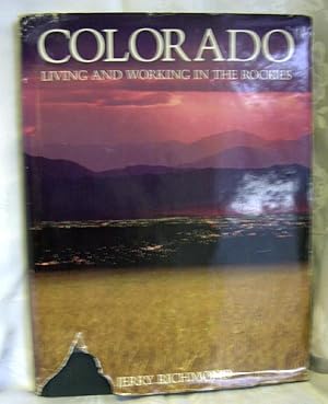 COLORADO: Living and Working in the Rockies