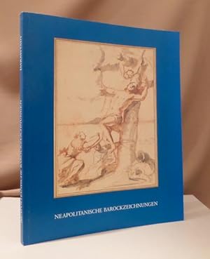 Bild des Verkufers fr Neapolitanische Barockzeichnungen in der Graphischen Sammlung des Hessischen Landesmuseums Darmstadt. zum Verkauf von Dieter Eckert