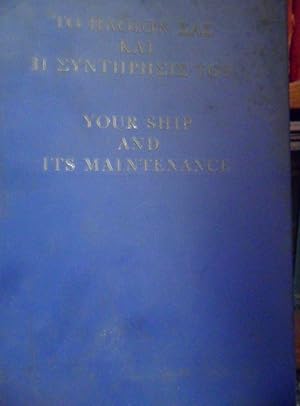 Seller image for YOUR SHIP AND ITS MAINTENANCE for sale by Libros Dickens