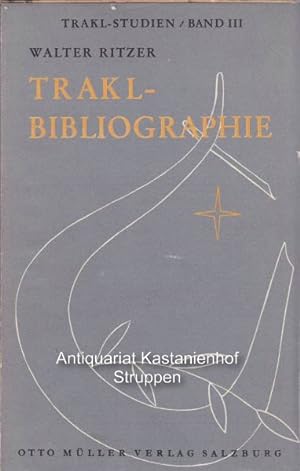 Imagen del vendedor de Trakl-Bibliographie. Trakl-Studien, Band III, a la venta por Antiquariat Kastanienhof