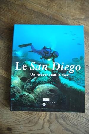 Immagine del venditore per Le San Diego - Un trsor sous la Mer venduto da Un livre en poche