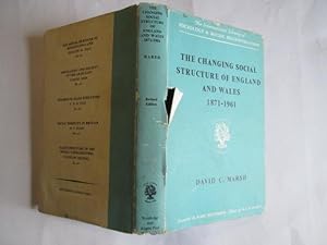 Seller image for The Changing Social Structure of England and Wales 1871 - 1961 for sale by Goldstone Rare Books