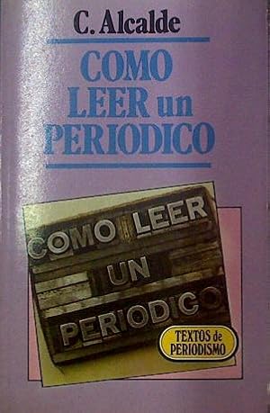 Seller image for Como leer un peridico for sale by Almacen de los Libros Olvidados