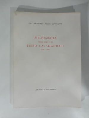 Seller image for Bibliografia degli scritti di Piero Calamandrei (1906-1958) for sale by Coenobium Libreria antiquaria