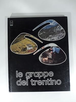 Le grappe del Trentino
