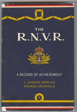 THE R. N. V. R. - A Record of Achievement