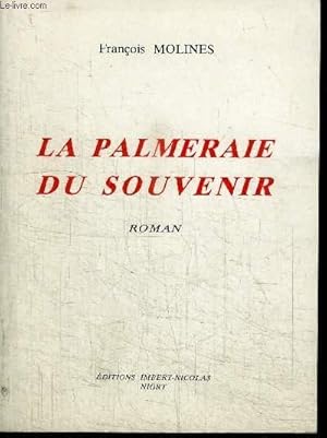 Bild des Verkufers fr LA PALMERAIE DU SOUVENIR zum Verkauf von Le-Livre