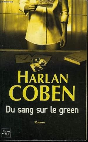 Image du vendeur pour DU SANg SUR LE GREEN mis en vente par Le-Livre
