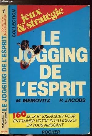 Imagen del vendedor de LE JOGGING DE L'ESPRIT - COLLECTION JEUX ET STRATEGIE a la venta por Le-Livre