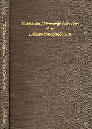 Seller image for Guide to the Manuscript Collections of the Atlanta Historical Society for sale by Americana Books ABAA