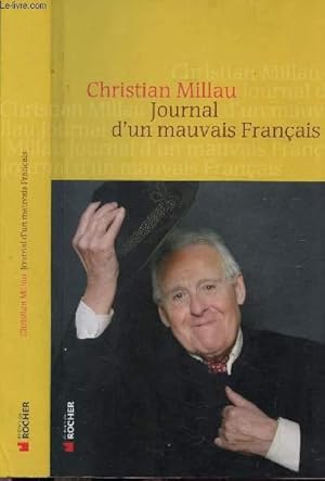 Seller image for JOURNAL D'UN MAUVAIS FRANCAIS / 1ER SEPTEMBRE 2011 - 1ER AVRIL 2012 for sale by Le-Livre