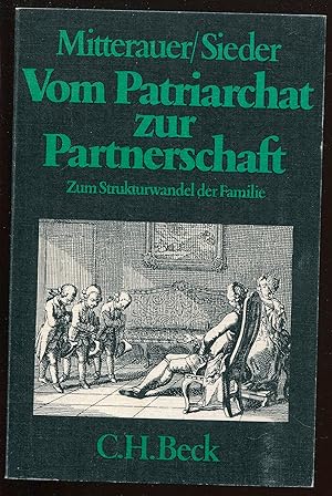 Bild des Verkufers fr Vom Patriarchat zur Partnerschaft - Zum Strukturwandel der Familie zum Verkauf von LibrairieLaLettre2