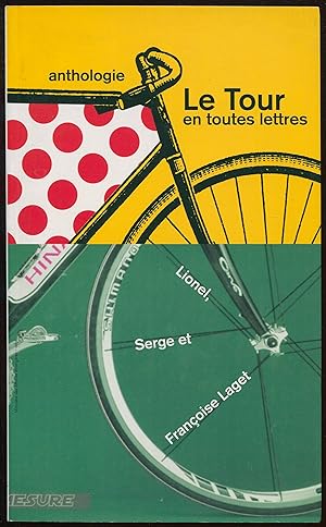 Seller image for Le Tour en toutes lettres - Anthologie for sale by LibrairieLaLettre2