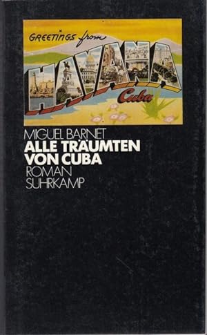 Seller image for Sie trumten alle von Cuba. Die Lebensgeschichte eines spanischen Auswanderers. Roman for sale by Graphem. Kunst- und Buchantiquariat