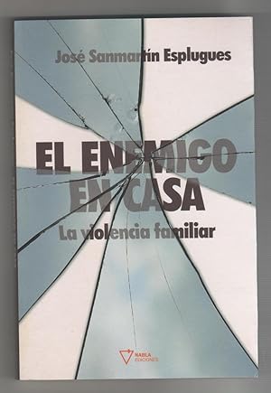 Imagen del vendedor de El enemigo en casa. La violencia familiar. a la venta por Librera El Crabo