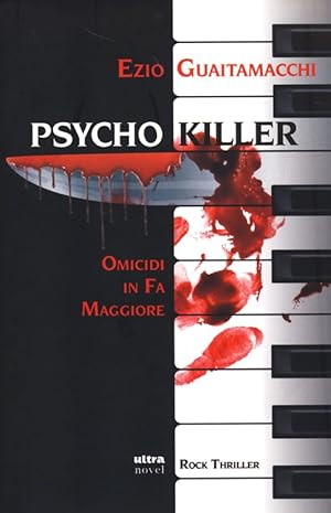 Imagen del vendedor de Psycho killer. Omicidi in fa maggiore a la venta por Libro Co. Italia Srl