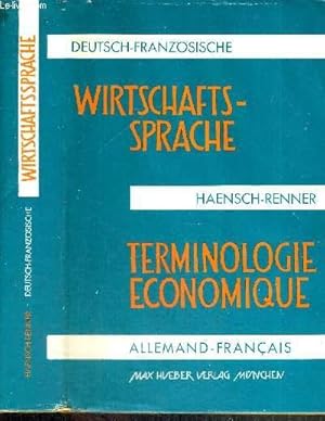 Seller image for TERMINOLOGIE ECONOMIQUE ALLEMAND - FRANCAIS - VOCABULAIRE SYSTEMATIQUE ET ALPHABETIQUE AVEC EXERCICES DE TRADUCTION - DEUTSCH FRANZOSISCHE WIRTSCHAFTSSPRACHE for sale by Le-Livre