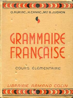 Seller image for GRAMMAIRE FRANCAISE, COURS ELEMENTAIRE for sale by Le-Livre