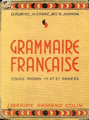 Seller image for GRAMMAIRE FRANCAISE, COURS MOYEN 1re & 2e ANNEES for sale by Le-Livre