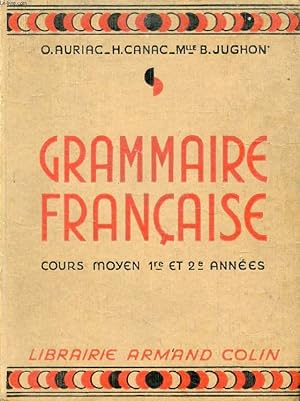 Seller image for GRAMMAIRE FRANCAISE, COURS MOYEN 1re & 2e ANNEES for sale by Le-Livre