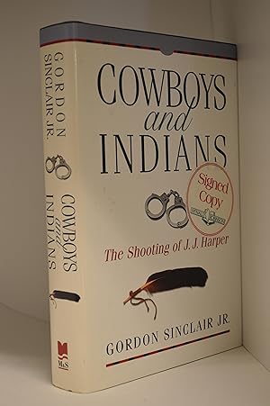 Cowboys and Indians; The Shooting of J.J. Harper