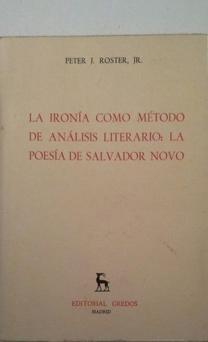 IRONÍA COMO MÉTODO DE ANÁLISIS LITERARIO