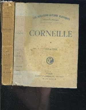 Image du vendeur pour THEATRE- 2 TOMES EN 2 VOLUMES- 1. MEDEE- LE CID- HORACE- CINNA- POLYEUCTE- POMPEE / 2. LE MENTEUR- LA SUITE DU MENTEUR- RODOGUNE- HERACLIUS- D. SANCHE D ARAGON- NICOMEDE. mis en vente par Le-Livre