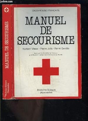 Seller image for MANUEL DE SECOURISME / CROIX ROUGE FRANCAISE for sale by Le-Livre