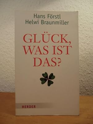 Glück, was ist das?