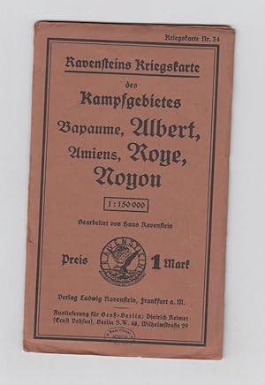 Bild des Verkufers fr Ravensteins Kriegskarte des Kampfgebietes Bapaume, Albert, Amiens, Roye, Noyon. Nr. 34. zum Verkauf von Allguer Online Antiquariat