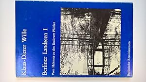 Image du vendeur pour Wille, Klaus-Dieter: Berliner Landseen; Teil: 1., Vom Halensee zu den Rudower Pfuhlen. Berlinische Reminiszenzen ; Nr. 40 mis en vente par Antiquariat Johannes Hauschild