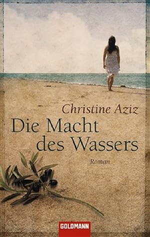 Seller image for Die Macht des Wassers: Roman for sale by Antiquariat Armebooks