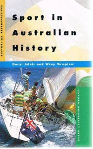 Sport in Australian History (Australian Retrospectives)