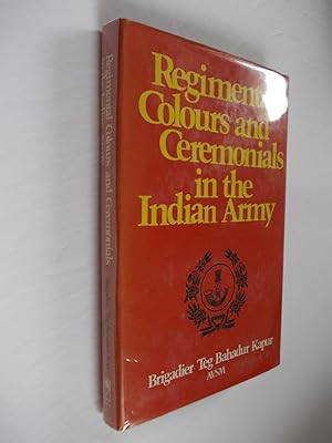 Seller image for REGIMENTAL COLOURS AND CEREMONIALS IN THE INDIAN ARMY for sale by Alphabet Bookshop (ABAC/ILAB)