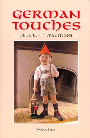 Seller image for German Touches: Recipes and Traditions for sale by The Haunted Bookshop, LLC