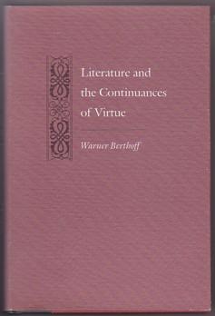 Bild des Verkufers fr Literature and the Continuances of Virtue zum Verkauf von Ray Dertz