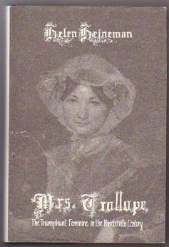 Mrs. Trollope : The Triumphant Feminine in the Nineteenth Century