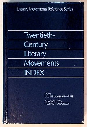 Bild des Verkufers fr Twentieth-Century literary movements index zum Verkauf von The Kelmscott Bookshop, ABAA