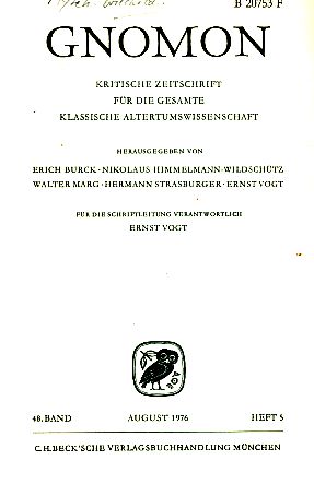 Heft 5; 48. Band. Gnomon. 1976. Kritische Zeitschrift für die gesamte Klassische Altertumswissens...