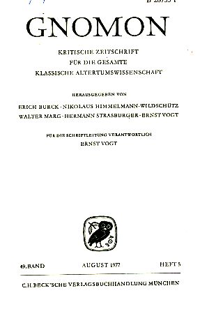 Heft 5; 49. Band. Gnomon. 1977. Kritische Zeitschrift für die gesamte Klassische Altertumswissens...