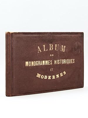 Album de Monogrammes Historiques Chiffres - Marques - Lettres [ Collection Personnelle de plus de...