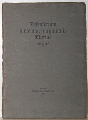 Defensorium invilatae virginitatis Mariae aus der Druckerei der Hurus in Saragossa in Faksimile-R...