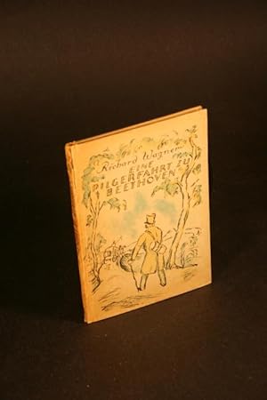 Bild des Verkufers fr Eine Pilgerfahrt zu Beethoven. Mit 3 farbigen Original-Lithographien von Karl Miersch zum Verkauf von Steven Wolfe Books