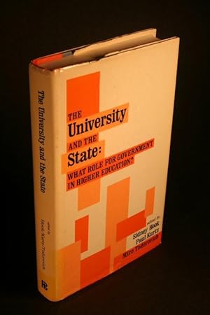 Imagen del vendedor de The University and the state: what role for government in higher education?. Edited by Sidney Hook, Paul Kurtz, Miro Todorovich a la venta por Steven Wolfe Books