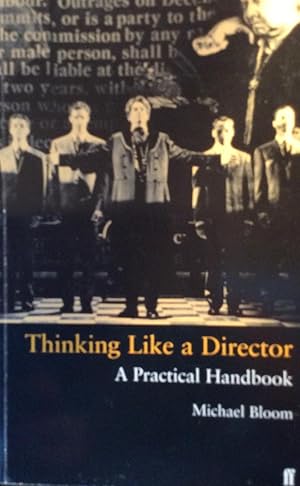 Seller image for Thinking Like a Director: A Practical Handbook for sale by Artful Dodger Books